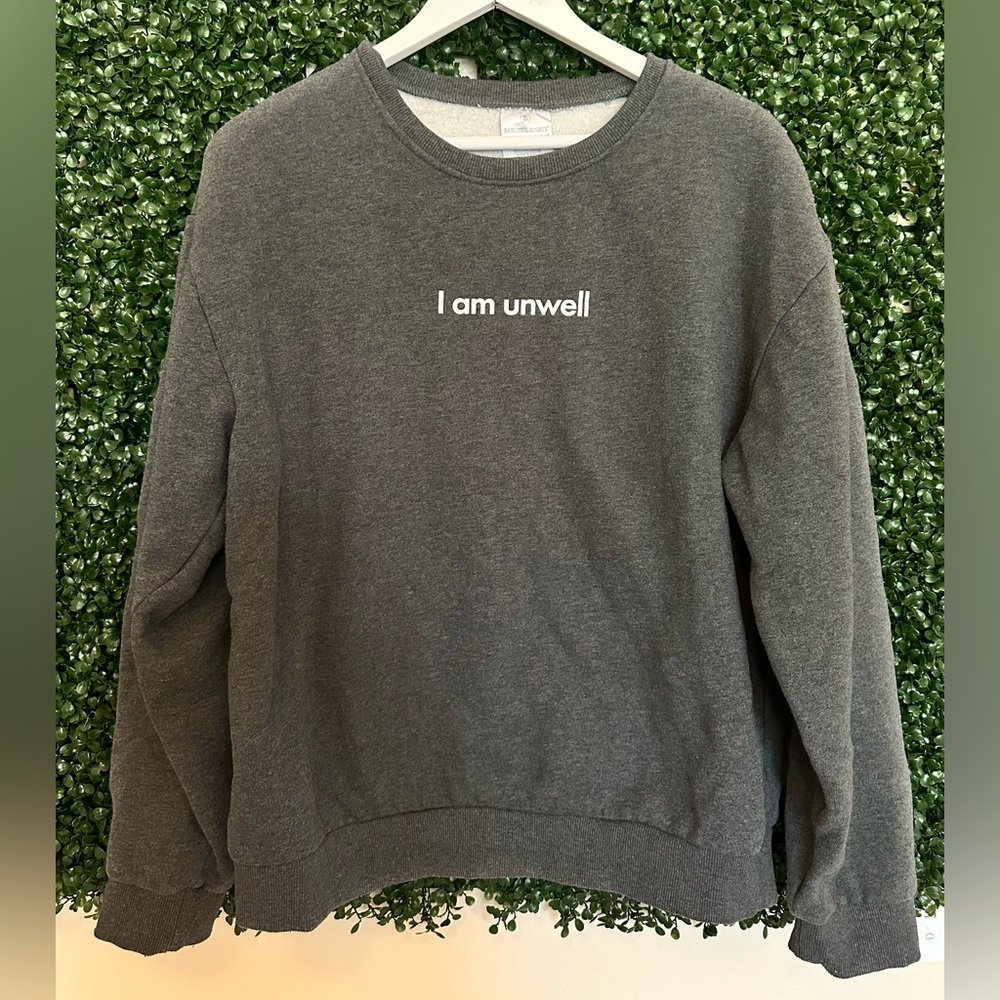 Barstool/Call Her Daddy ‘I am Unwell’ Sweatshirt